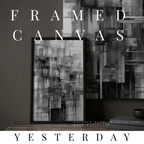 Yesterday framed canvas print shown in product view in black frame, 12 x 18 inch universal size