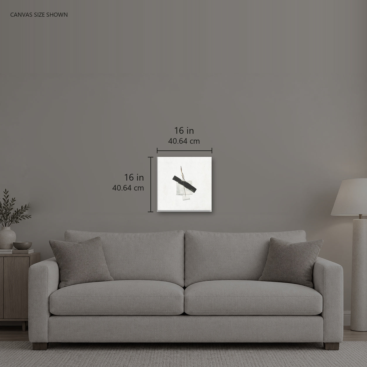 Base — Canvas shown: 16 W × 16 H in (40.64 × 40.64 cm). Room reference; other formats and framed outside dimensions differ.